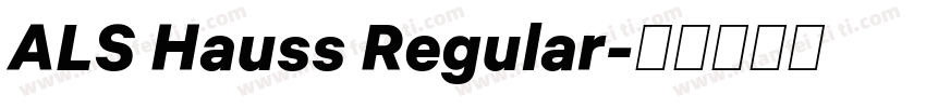 ALS Hauss Regular字体转换